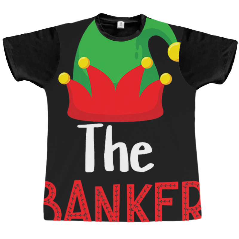 Banker Elf Matching Family Group Christmas Party P Graphic T-shirt by AbubakrCantor | Artistshot