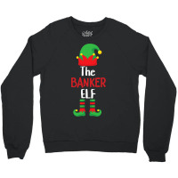 Banker Elf Matching Family Group Christmas Party P Crewneck Sweatshirt | Artistshot