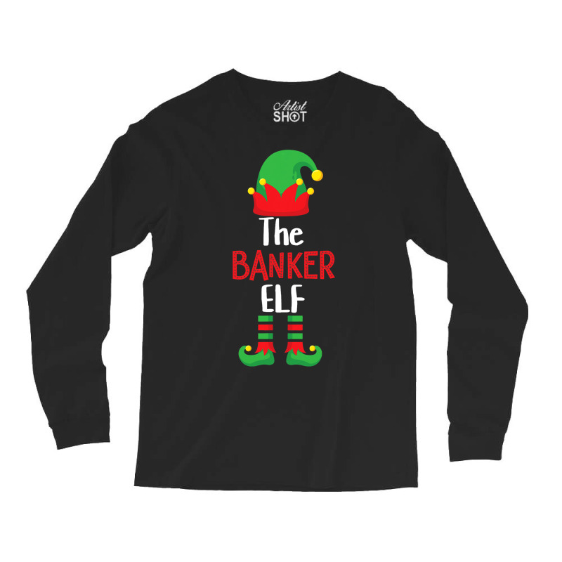 Banker Elf Matching Family Group Christmas Party P Long Sleeve Shirts by AbubakrCantor | Artistshot