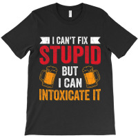 Bartender Intoxicate It Funny Bartending Bar Drink T-shirt | Artistshot