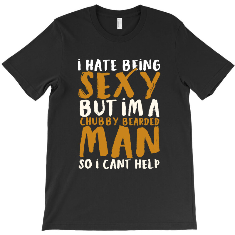I Hate Being Sexy 2 T-shirt | Artistshot