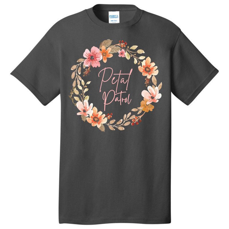 Petal Patrol T  Shirt Petal Patrol Flower Girl T  Shirt Basic T-shirt | Artistshot