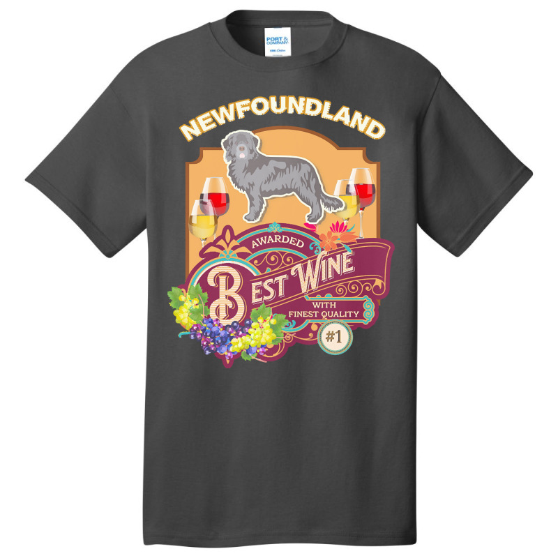 Newfoundland T  Shirt Newfoundland Best Wine   Dog Owner Wine Lover Gi Basic T-shirt | Artistshot