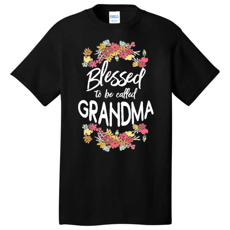 Blessed To Be Called Grandma T  Shirt Blessed To Be Called Grandma Flo Basic T-shirt | Artistshot