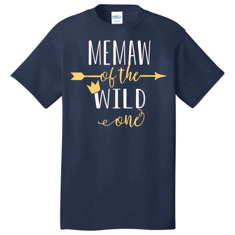 Memaw Of The Wild One Daughter Matching Family T Shirt Basic T-shirt | Artistshot