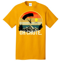 Oh Chute Tshirt As A Funny Skydiving T Shirt Basic T-shirt | Artistshot