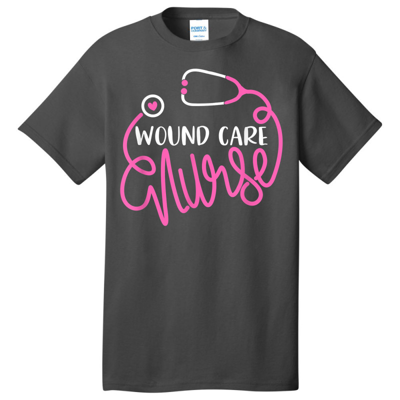 Wound Care Nurse   Rn Wound Nursing Department Wound Nurse T Shirt Basic T-shirt by atereabag | Artistshot