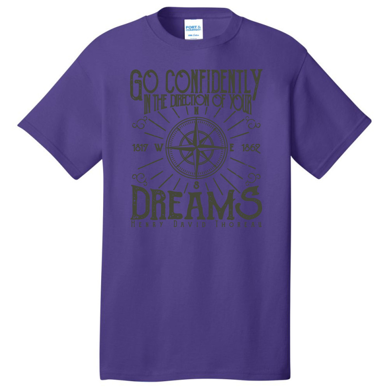 Go Confidently In The Direction Of Your Dreams, Vintage Retro Design Basic T-shirt | Artistshot