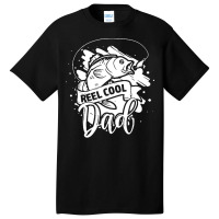 Reel Cool Dad T  Shirt Reel Cool Dad Fishing Lovers Fathers Day Gifts Basic T-shirt | Artistshot