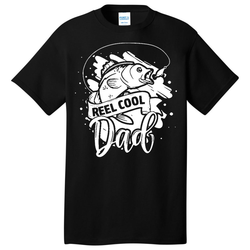 Reel Cool Dad T  Shirt Reel Cool Dad Fishing Lovers Fathers Day Gifts Basic T-shirt | Artistshot