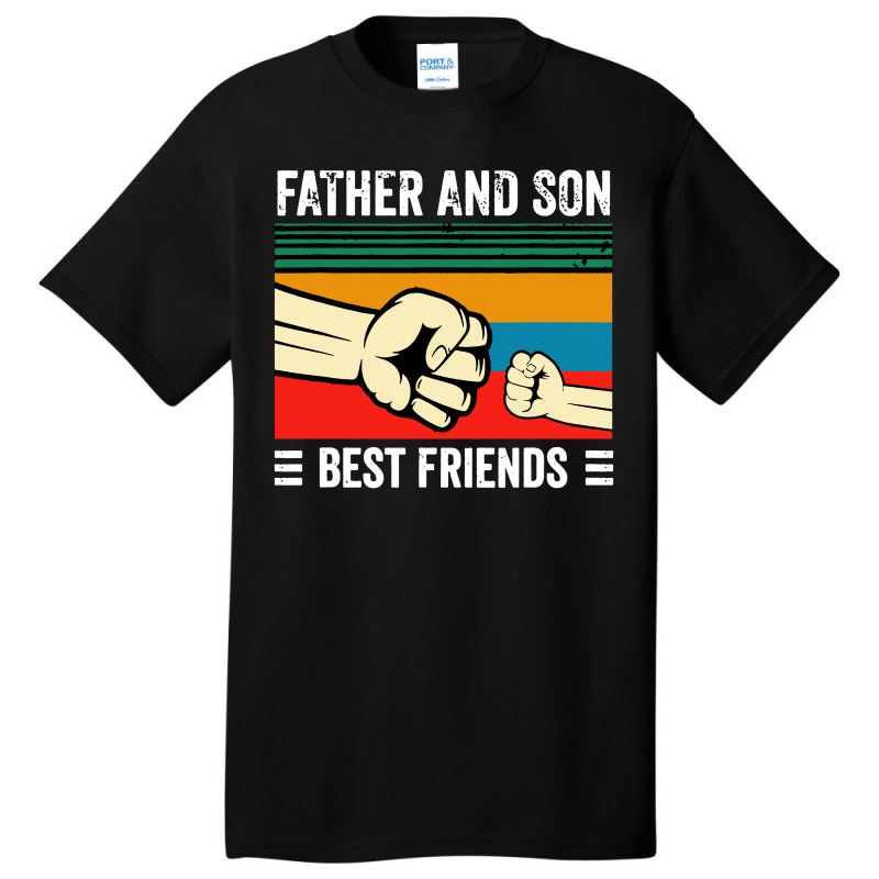 Father And Son Greatest Friends Basic T-shirt | Artistshot