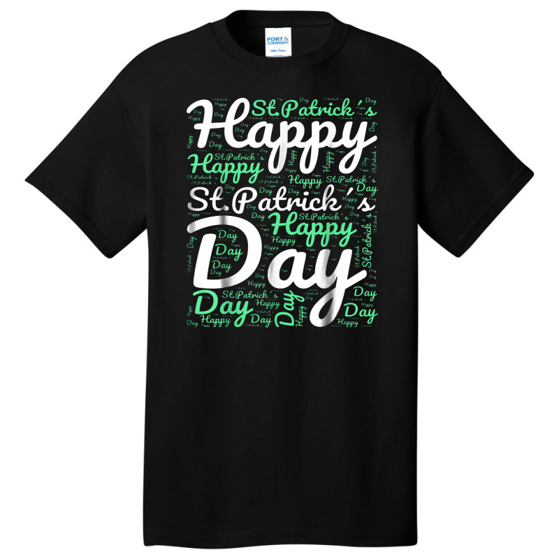 Happy St Patricks Day Wordart Basic T-shirt | Artistshot