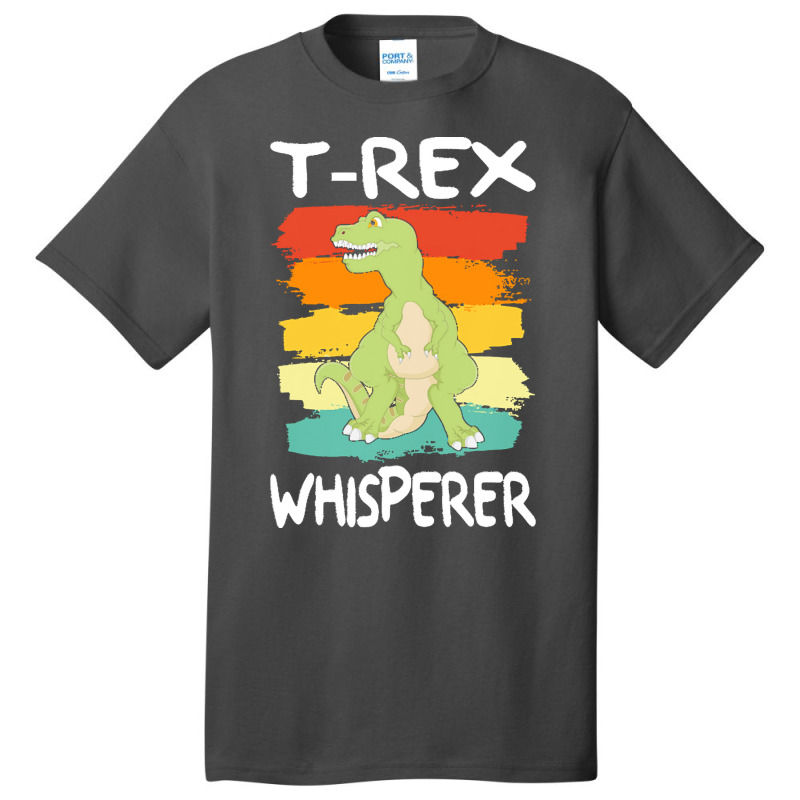 T Rex T  Shirt T  Rex Whisperer I Cartoon Dinosaur I Dino Kids T  Shir Basic T-shirt | Artistshot