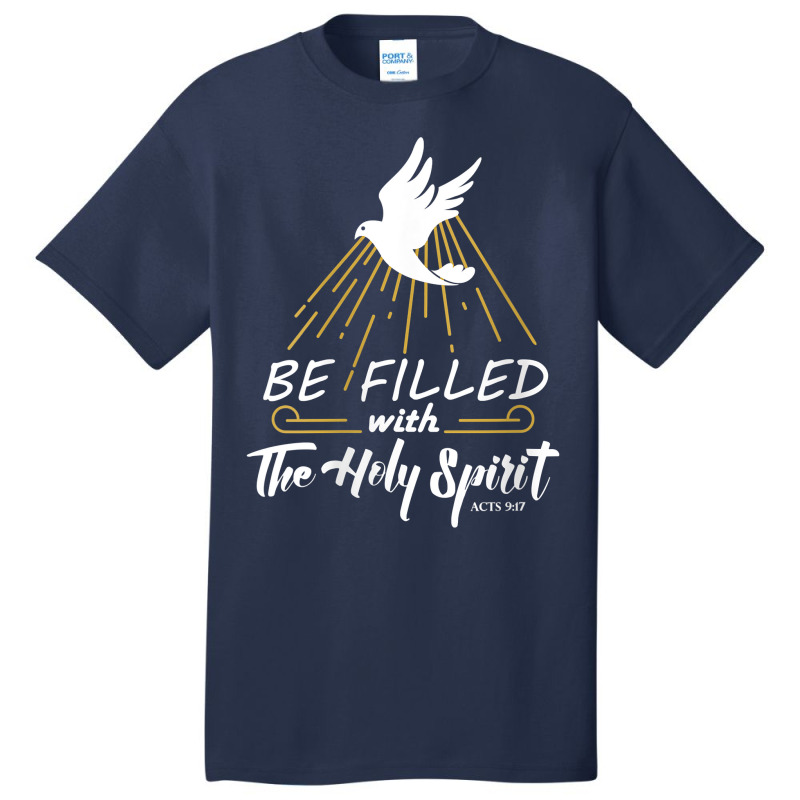 Womens Be Filled With The Holy Spirit Conversion Of Paul Pentecost V N Basic T-shirt | Artistshot