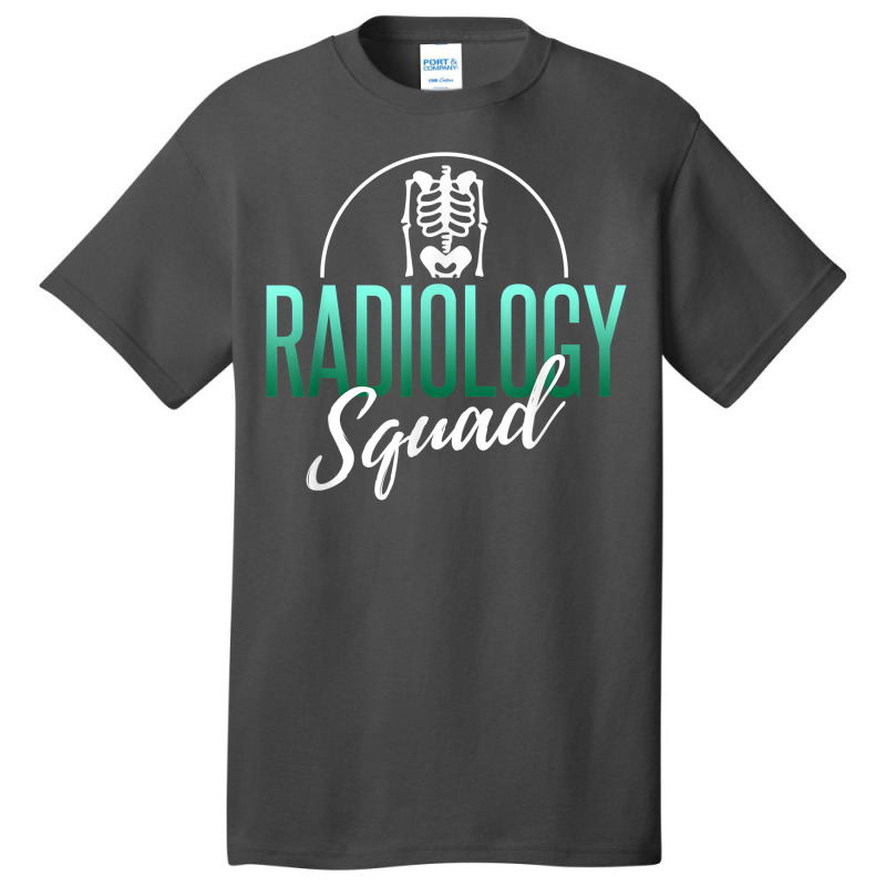 Radiology Squad Shirt Rad Tech X Ray Tech Radiology Gift T Shirt Basic T-shirt by saldeenshakir | Artistshot