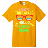 Goodbye Third Grade Hello Fourth Grade T  Shirt Goodbye Third Grade He Basic T-shirt | Artistshot