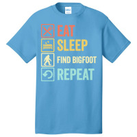 Find Bigfoot T  Shirt Funny Eat Sleep Find Bigfoot Repeat Retro Vintag Basic T-shirt | Artistshot