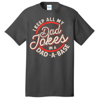 Dad Jokes Programmer I Keep All My Dad Jokes In A Database Long Sleeve Basic T-shirt | Artistshot