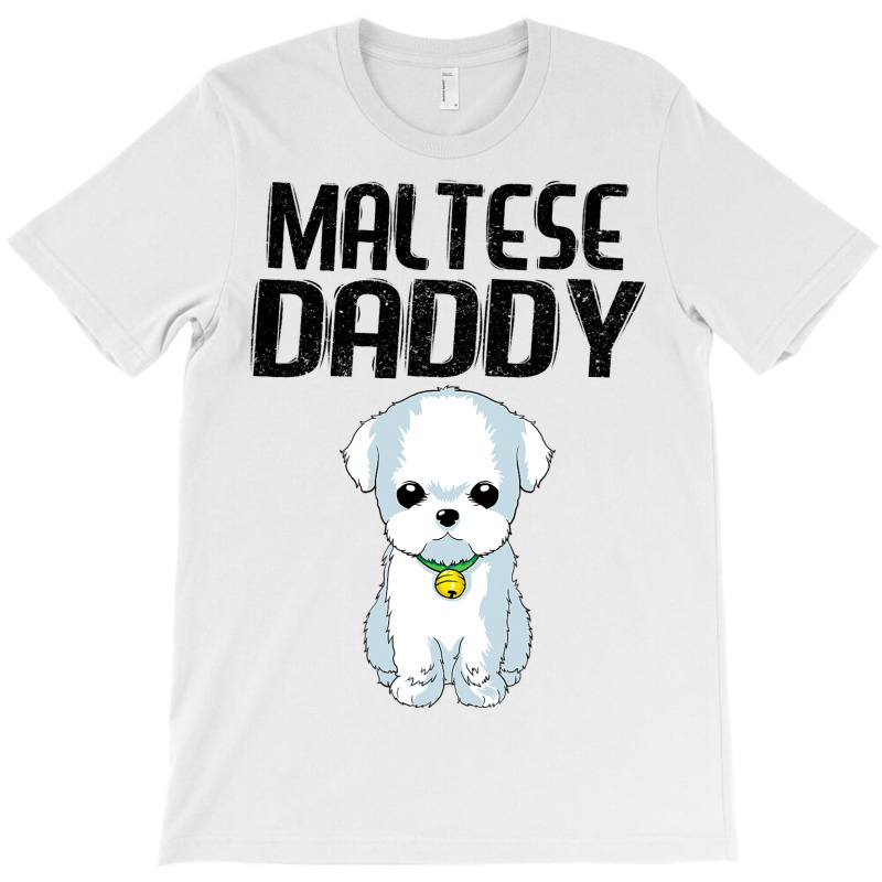 Maltese Daddy Dog Lover Maltese Puppy Christmas Gi T-shirt | Artistshot