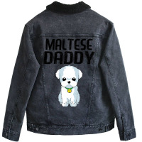 Maltese Daddy Dog Lover Maltese Puppy Christmas Gi Unisex Sherpa-lined Denim Jacket | Artistshot