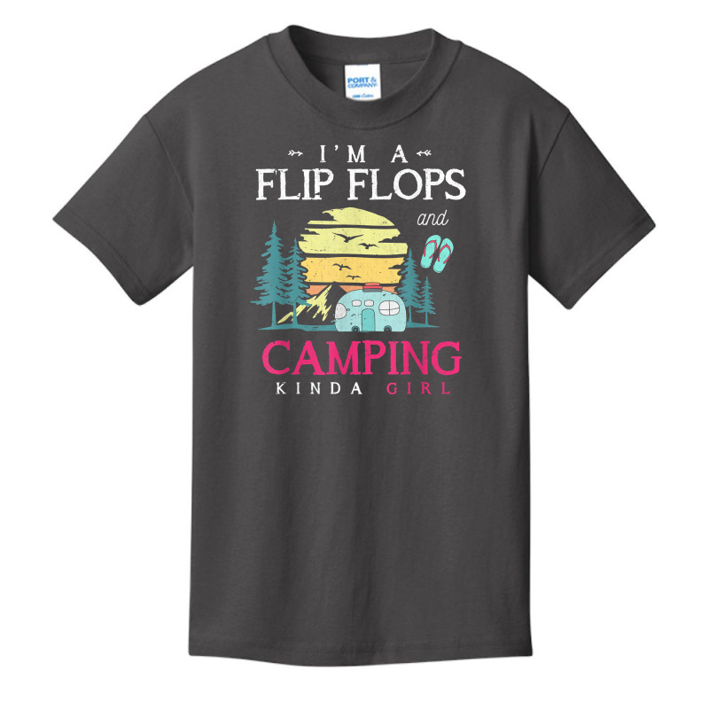 Im A Flip Flops And Camping Kinda Girl Camper Women Camping T Shirt Basic Youth T-shirt | Artistshot