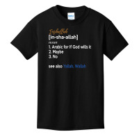 Inshallah Arabic Lebanese Syrian Egypt Definition Funny Premium T Shir Basic Youth T-shirt | Artistshot