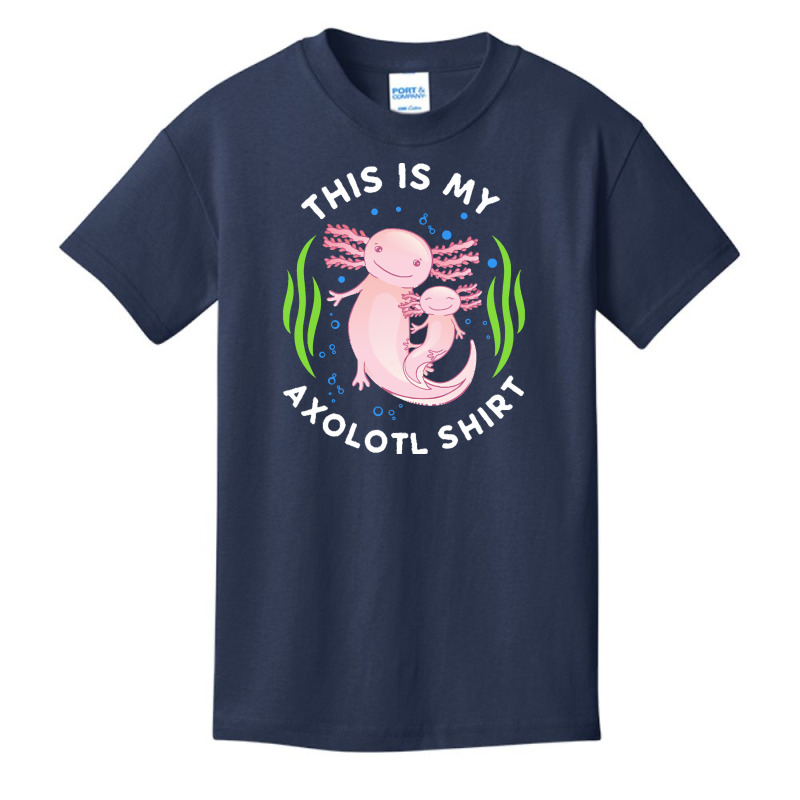 Axolotl T  Shirt This Is My Axolotl Shirt Tailed Amphibian T  Shirt Basic Youth T-shirt | Artistshot