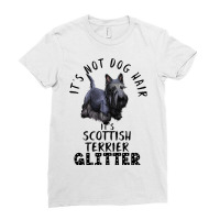 Its Not Dog Hair Its Scottish Terrier Glitter Dog  Ladies Fitted T-shirt | Artistshot