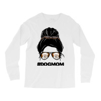 Maltese Dog Mom A Cute Dogs For Mothers Long Sleeve Shirts | Artistshot