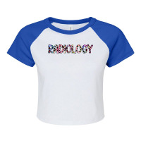 Radiology, Radiology Tech Love, Radiologist Back To School T Shirt Raglan Crop Top | Artistshot