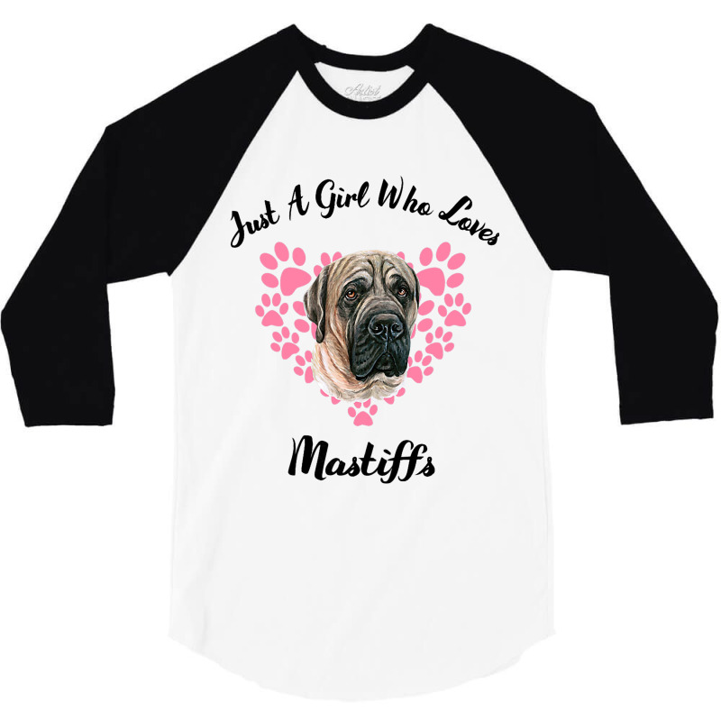 Just A Girl Who Loves Mastiffs Dogs Cute Puppy 3 3/4 Sleeve Shirt | Artistshot