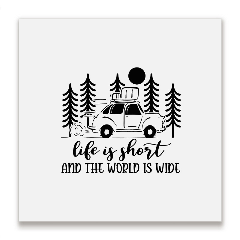 Life Is Short And The World Is Wide Vintage Campin Metal Print Square | Artistshot