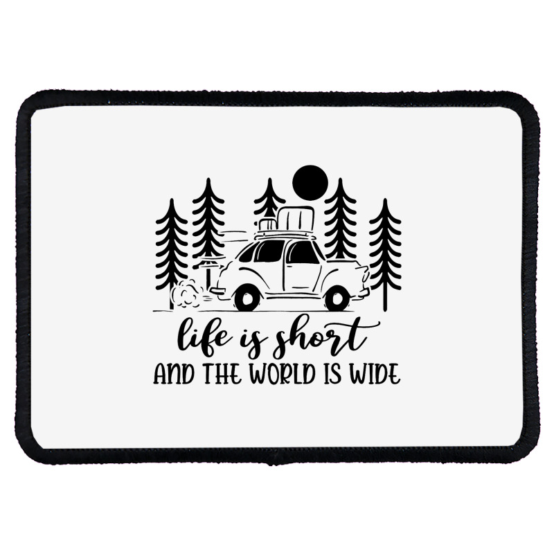 Life Is Short And The World Is Wide Vintage Campin Rectangle Patch | Artistshot