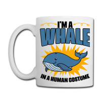 Im A Whale In A Human Costume Sea Life Marine Biol Coffee Mug | Artistshot