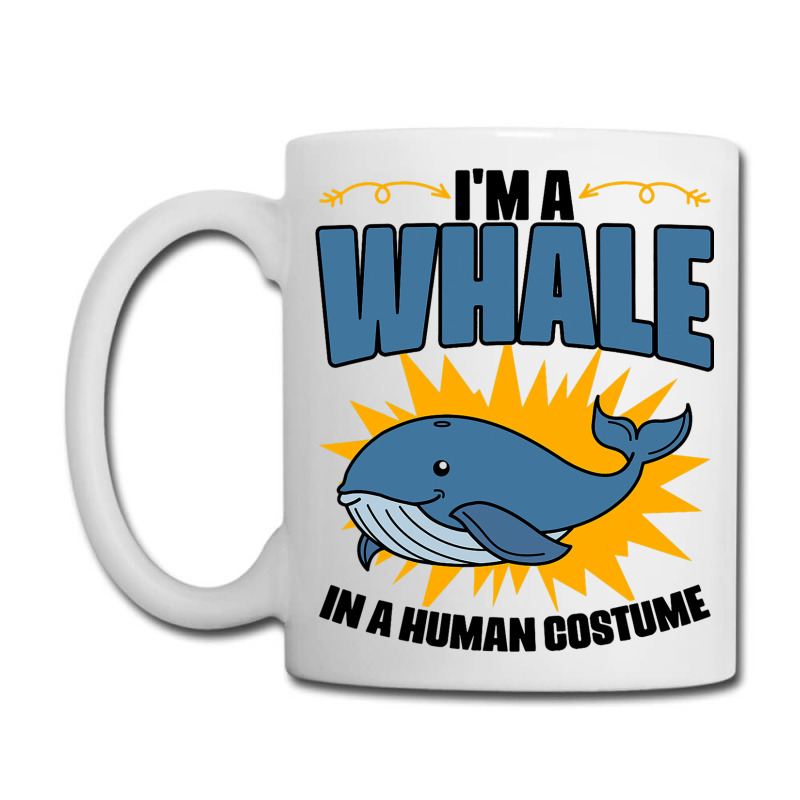 Im A Whale In A Human Costume Sea Life Marine Biol Coffee Mug | Artistshot