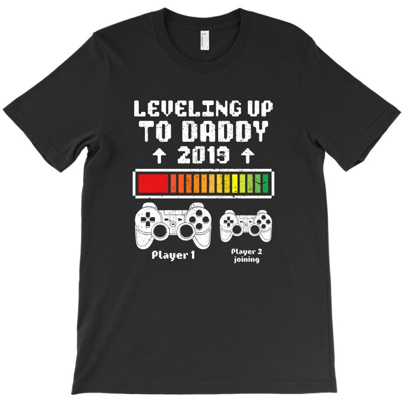 Leveling Up To Daddy 3 T-shirt | Artistshot