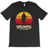 Grumpa Like A Regular Grandpa Only Grumpier T-shirt | Artistshot