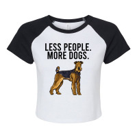 Less People More Dogs Airedale Terrier Funny Intro Raglan Crop Top | Artistshot