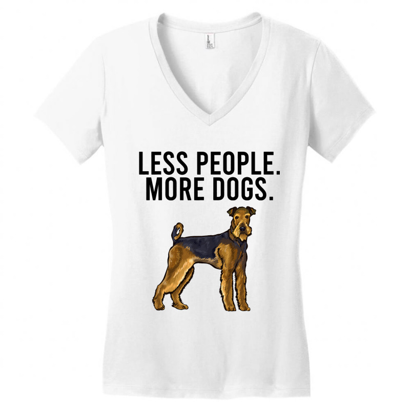 Less People More Dogs Airedale Terrier Funny Intro Women's V-Neck T-Shirt by DENNISDAVIS | Artistshot