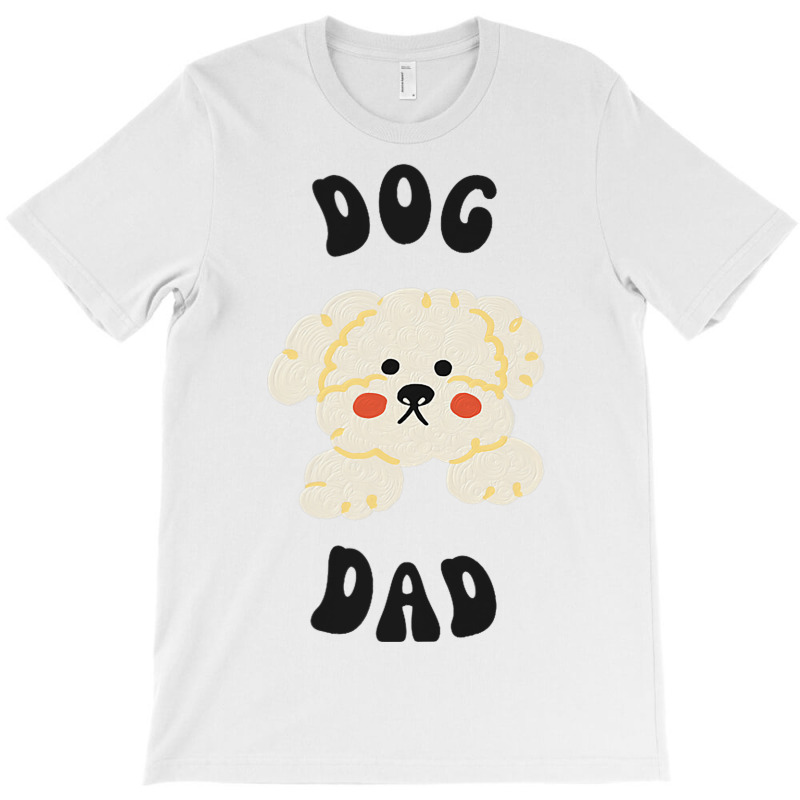 Maltese Maltipoo Poodle Mini Dog Dad T-shirt | Artistshot