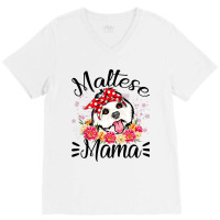 Maltese Mama Florals Cute Dog Mom Mothers Day V-neck Tee | Artistshot