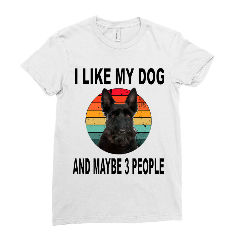 Like My Scottish Terrier Maybe 3 People Ladies Fitted T-Shirt by MATTHEWSEARCE | Artistshot