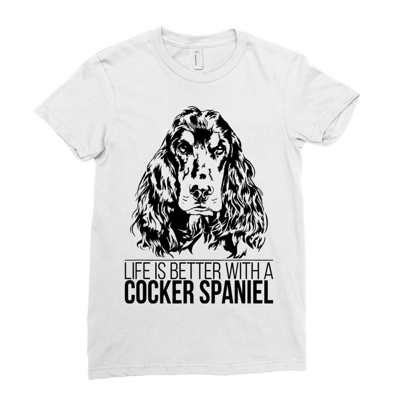 Life Is Better Cocker Spaniel Dog Saying Dog 3 Ladies Fitted T-Shirt by LynettStacey | Artistshot