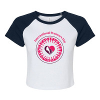 International Womens Day 2022  Shirt International Womens Day 2022   1 Raglan Crop Top | Artistshot