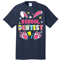 Dentist Lover T  Shirt Funny Rabbit School Dentist Easter Day Eggs Bun Basic T-shirt | Artistshot