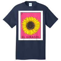 El Girasol Funny Mexican Lottery Card Game Lover Gift T Shirt Basic T-shirt | Artistshot