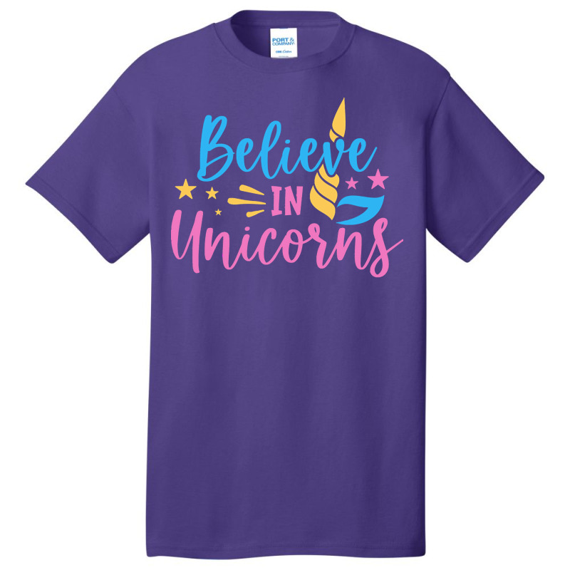 Believe N Unicorns T  Shirtbelieve în Unicorns T  Shirt Basic T-shirt | Artistshot