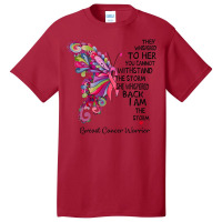 Womens Pink Butterfly I Am The Storm Breast Cancer Warrior T Shirt Basic T-shirt | Artistshot