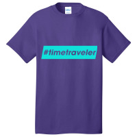 Timetraveler Basic T-shirt | Artistshot