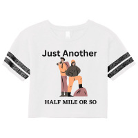 Just Another Half Mile Or So Hiking Climbing Funny Scorecard Crop Tee | Artistshot